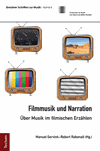 Manuel Gervink, Robert Rabenalt - Filmmusik und Narration