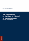 Jan-Hendrik Kuntze - The Abolishment of the Right to Privacy?