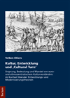 Torben Ehlers - Kultur, Entwicklung und "Cultural Turn"