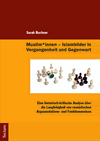 Sarah Buchner - Muslim*innen - Islambilder in Vergangenheit und Gegenwart