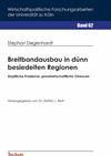 Stephan Degenhardt - Breitbandausbau in dünn besiedelten Regionen