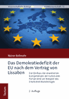 Rainer Bollmohr - Das Demokratiedefizit der EU nach dem Vertrag von Lissabon
