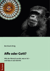Bernhard Uhrig - Affe oder Gott?