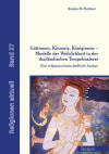 Kristin H. Purfürst - Göttinnen, Kinnaris, Königinnen – Modelle der Weiblichkeit in der thailändischen Tempelmalerei