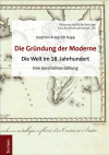 Joachim-Friedrich Kapp - Die Gründung der Moderne