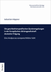 Sebastian Höppner - Die geschlechterspezifischen Quotenregelungen in der Europäischen Aktiengesellschaft deutscher Prägung