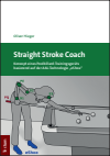 Oliver Hieger - Straight Stroke Coach