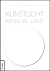 Arthur Engelbert - Kunstlicht | Artificial Light