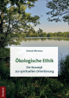 Roland Mierzwa - Ökologische Ethik