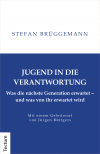 Stefan Brüggemann - Jugend in die Verantwortung