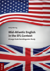 Andy Mering - Mid-Atlantic English in the EFL Context